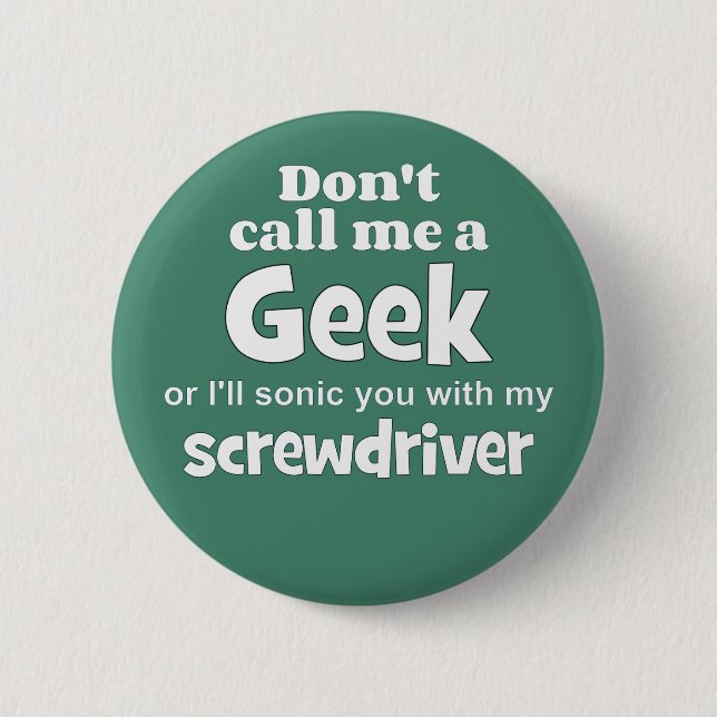 Geek screwdriver wf 2 inch round button (Front)