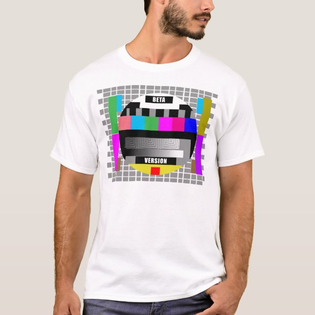 Geek Tees, BETA VERSION TEST PATTERN T-Shirt (Front)