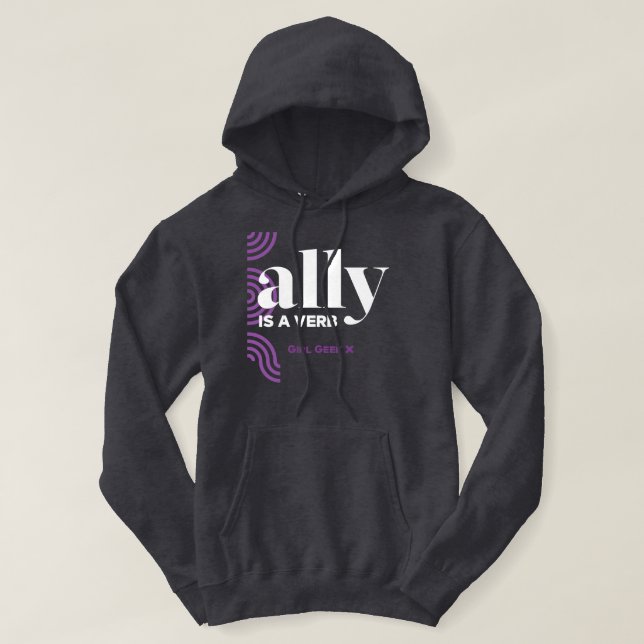 Geek X : Ally est un verbe Sweat - shirt à capuche (Design devant)