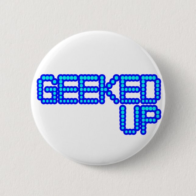 GEEKED UP blue jerkin jerk dance guys an girls 2 Inch Round Button (Front)
