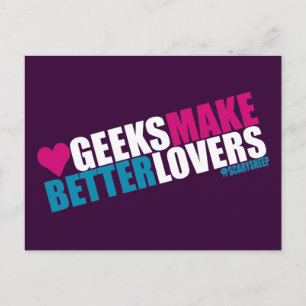 Geeks Make Better Lovers Postcard