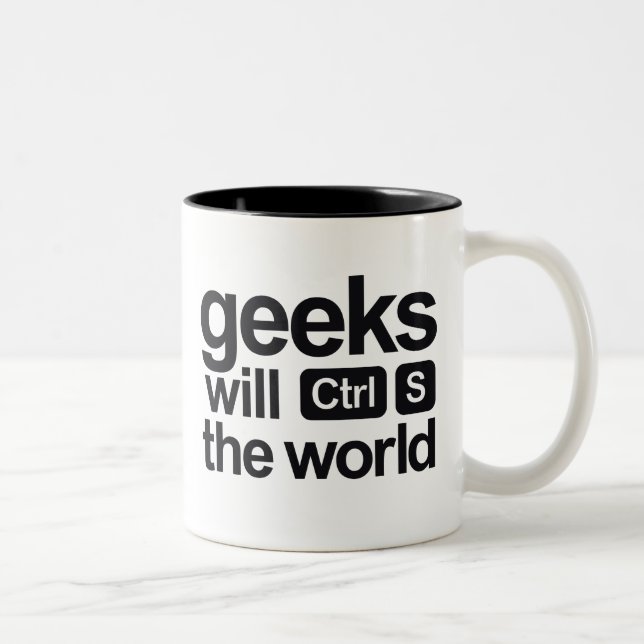 geeks will save the world Two-Tone coffee mug (Right)