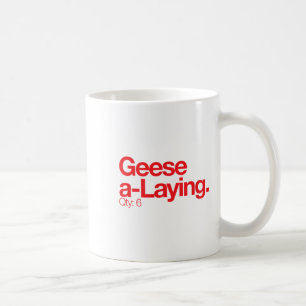 Geese A Laying Q 6 Minimalist 12 Days Of Christmas Coffee Mug