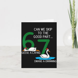 Geese A Laying Swans A Swimming 67 Six Geese Seven Card