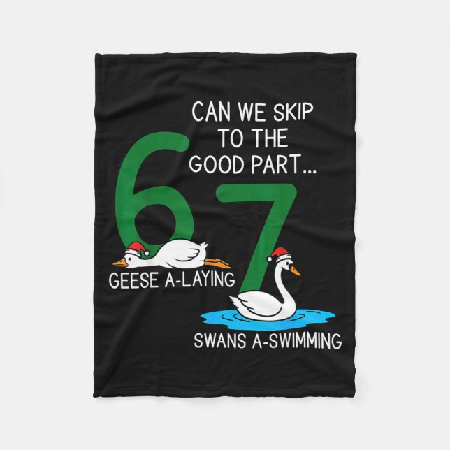 Geese A Laying Swans A Swimming 67 Six Geese Seven Fleece Blanket (Front)