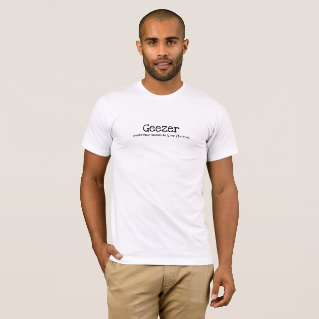 Geezer Formerly Known as Stud Muffin Tshirt (Front Full)