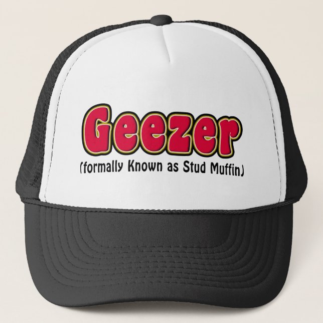 Geezer or Stud Muffin Grandpa Cap (Front)