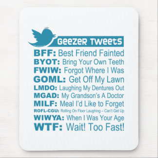Geezer Tweets - Mousepad