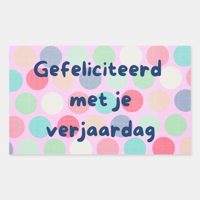Gefeliciteerd met je verjaardag, Dutch birthday  Sticker (Front)