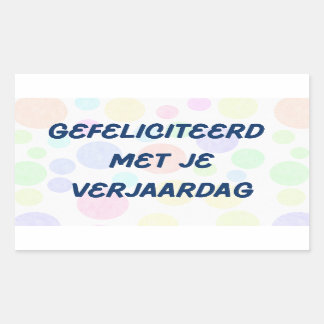 Gefeliciteerd met je verjaardag, Dutch birthday  Sticker