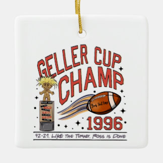 Geller Cup Champion Ceramic Ornament