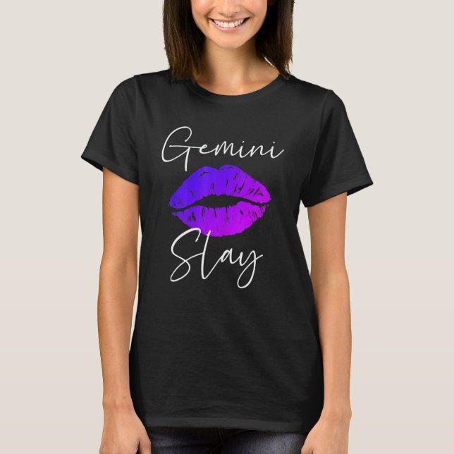 Gemini Slay Lipstick Lips Costume Awesome Birthday T-Shirt (Front)