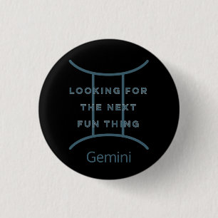 Gemini Zodiac Sign Fun Quote in Blue Text Birthday 1 Inch Round Button