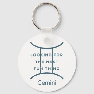Gemini Zodiac Sign Fun Quote in Blue Text Birthday Keychain