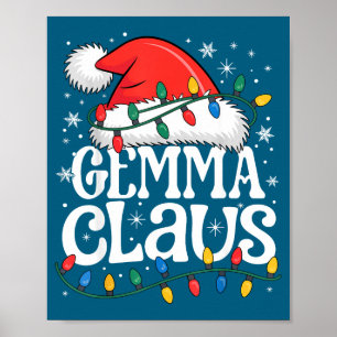 Gemma Claus Funny Xmas Christmas Grandma Holiday S Poster