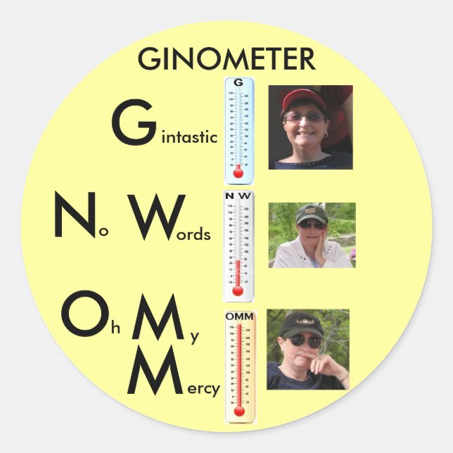 Gemometer 3, OMM, Ginometer Medium, NW, Ginny G... Classic Round Sticker (Front)