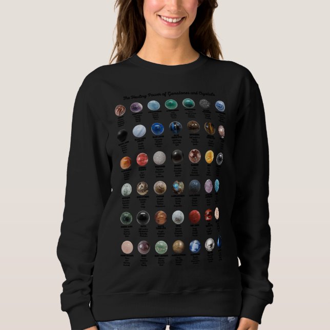 Gemstones And Crystals Sweatshirt (Front)