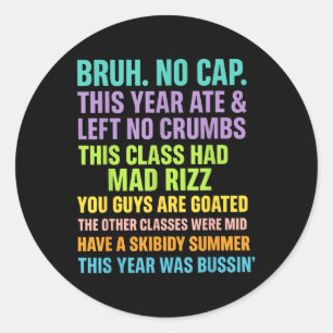 Gen A Slang Teachers Happy Last Day Of School 2025 Classic Round Sticker