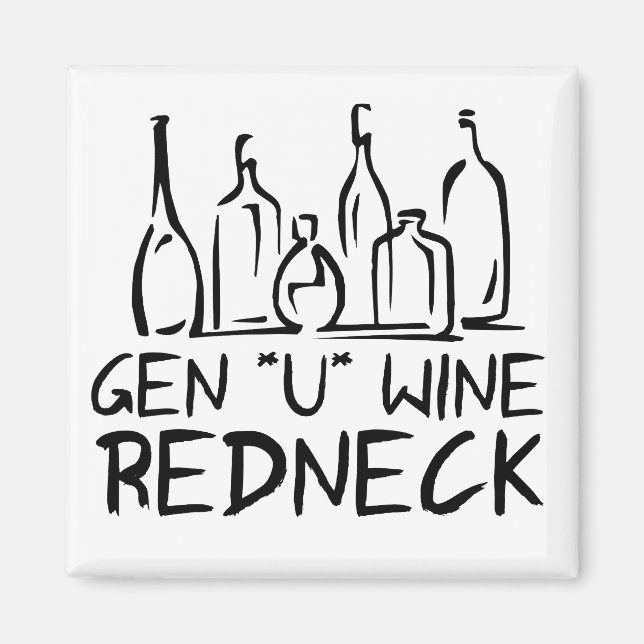 Gen U Wine Redneck Magnet (Front)