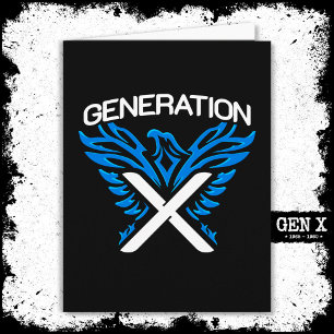 Gen X Gen Xer Phoenix Bird Generation X Card