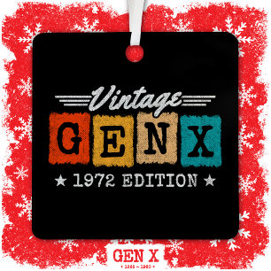 Gen X Generation Gen Xer Born 1972 Gen X Birthday Metal Ornament