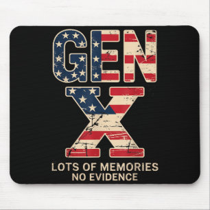 Gen X Lots Of Memories No Evidence Funny Retro Pat Mouse Pad