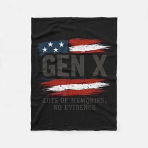 Gen X Lots Of Memories No Evidence Usa Flag Humor Fleece Blanket