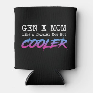 Gen X Mom Can Cooler
