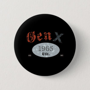 Gen X (Personalized Birth Year 1965) 2 Inch Round Button