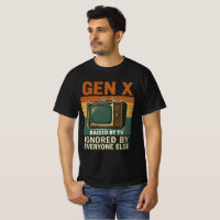 Gen X raised by TV ignored by everyone else