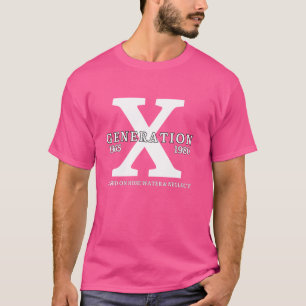 GEN X Raised on Hose Water and Neglect Generation  T-Shirt