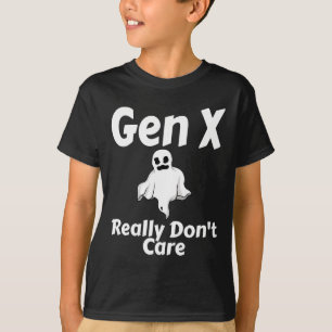 Gen X Really Don't Care Halloween Funny Ghost Humo T-Shirt
