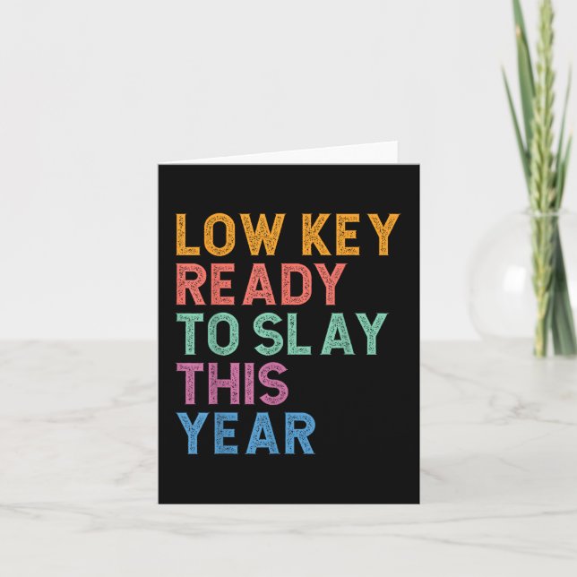 Gen Z Alpha Back To School Low Key Ready To Slay T Card (Front)