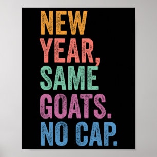 Gen Z Alpha Back To School New Year Same Goats No Poster