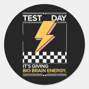 Gen Z Bruh Testing Day Teachers Its Giving Big Bra Classic Round Sticker