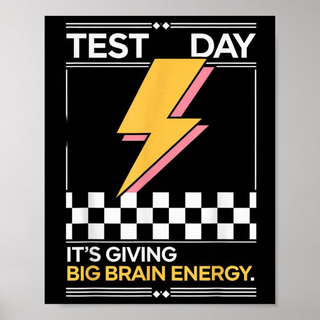 Gen Z Bruh Testing Day Teachers Its Giving Big Bra Poster (Front)
