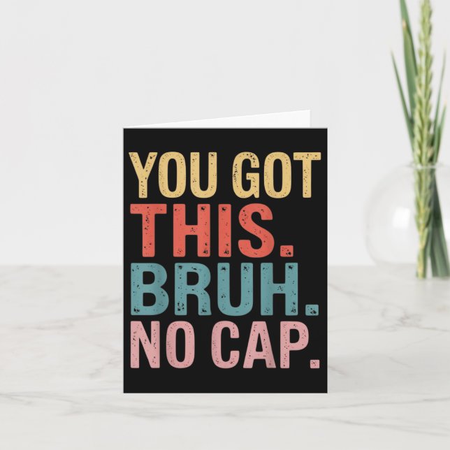 Gen Z Bruh Testing Day Teachers Youve Got This Bru Card (Front)