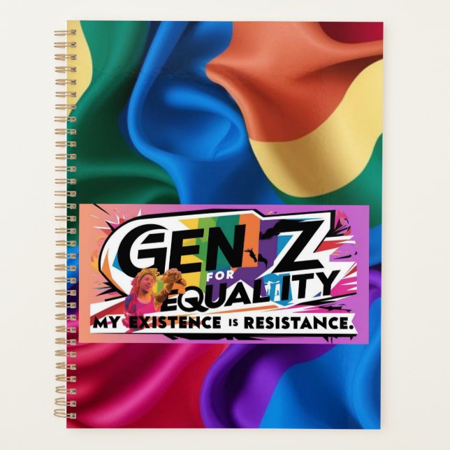 Gen Z for Equality – My Existence is Resistance To Planner (Front)