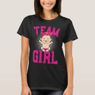 Gender Announcement  Team Girl Baby Party Reveal P T-Shirt