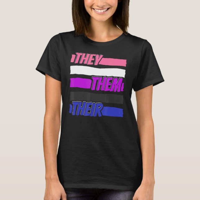 Gender Fluid Genderless - Non Binary Neutral They  T-Shirt (Front)