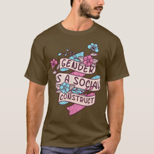 Gender Is a Social Construct Trans Pride LGBTQ T-Shirt
