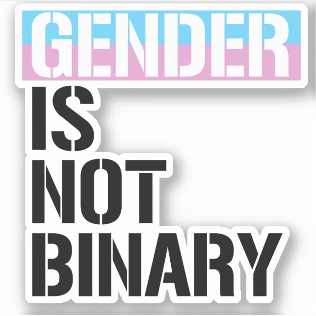 Gender is not Binary (Front)
