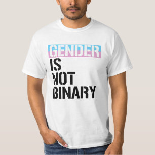 Gender is not Binary T-Shirt