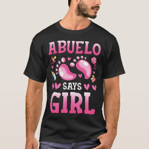 Gender Reveal Abuelo Says Girl Baby Matching Famil T-Shirt