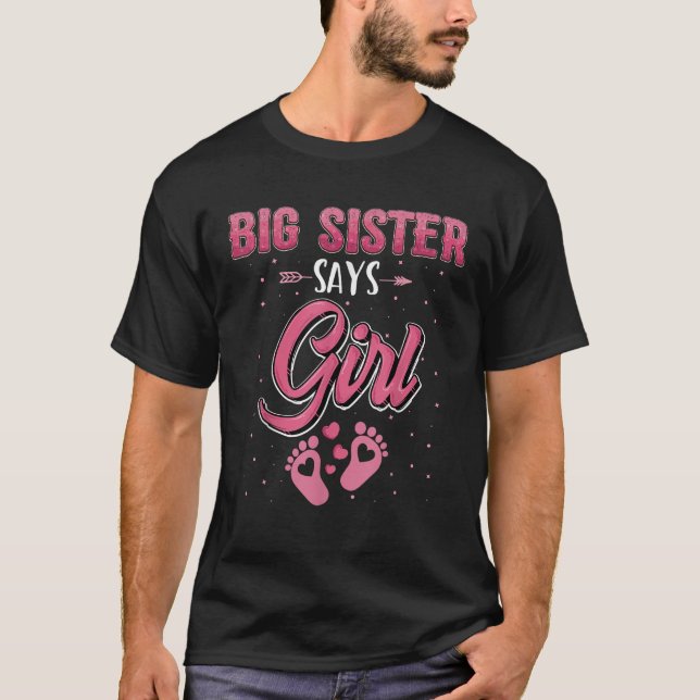 Gender reveal Big Sister says Girl baby matching f T-Shirt (Front)