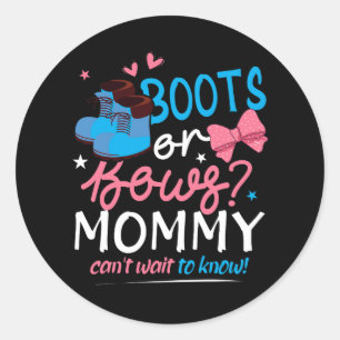 Gender Reveal Boots Bows Mommy Cant Wait To Know B Classic Round Sticker