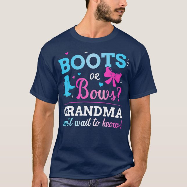 Gender reveal boots or bows grandma matching T-Shirt (Front)