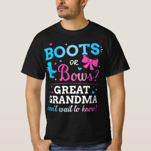 Gender reveal boots or bows great grandma baby par T-Shirt