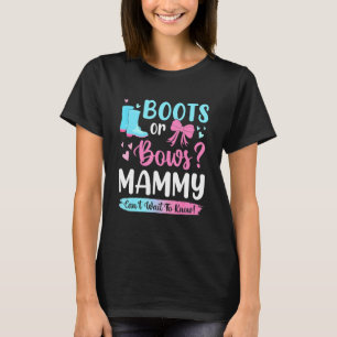Gender Reveal Boots Or Bows Mammy Matching Baby Pa T-Shirt