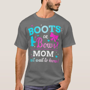 Gender reveal boots or bows mom matching baby part T-Shirt